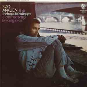 Rod McKuen - Rod McKuen Sings The Beautiful Strangers & Other Sad Songs For Young Lovers download